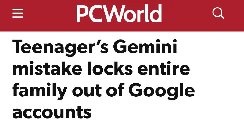 Блокировка аккаунта из-за действий подростка в Gemini Live лишила семью 15-летних бизнес-данных