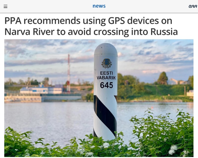 Пограничники Эстонии предупредили о рисках использования Google Maps при навигации на реке Нарве
